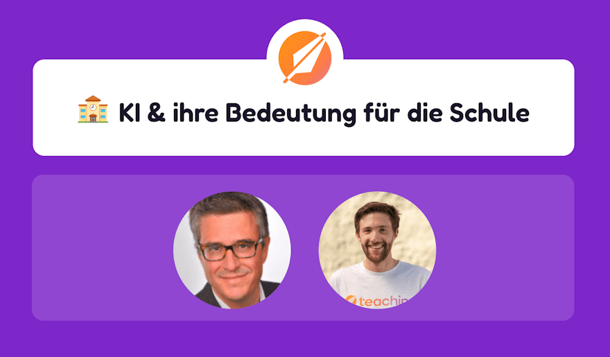 KI & ihre Bedeutung für die Schule